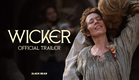 WICKER | Official Trailer | Only In Theaters October