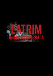 Latrim: A Casa Assombrada (Latrim: A Casa Assombrada)