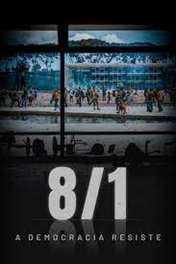 Poster de Filme 8/1: A Democracia Resiste (2024)
