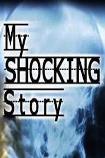 Poster de Série My Shocking Story (2006)