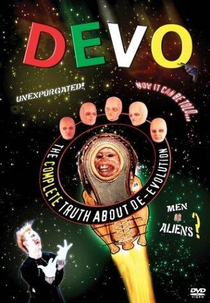 Devo: The Complete Truth About De-Evolution (The Complete Truth About De-Evolution)