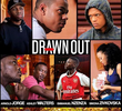 Drawn Out
