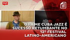 Documentário "Cuba Jazz" aborda transformações em Cuba através de jovens músicos