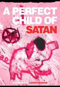 A Perfect Child of Satan (A Perfect Child of Satan)