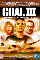 Gol! 3: Assumindo o Mundial (Goal! III)