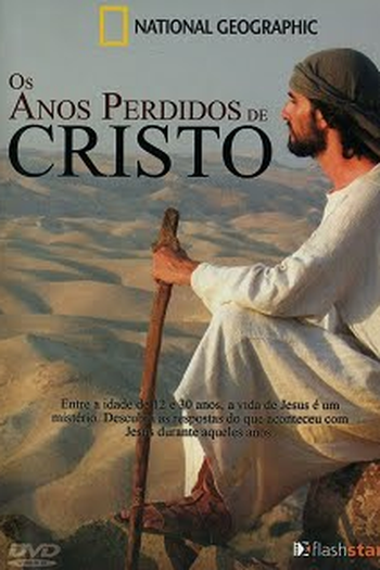Poster de Série Os Anos Perdidos de Cristo (2008)