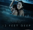 12 Feet Deep