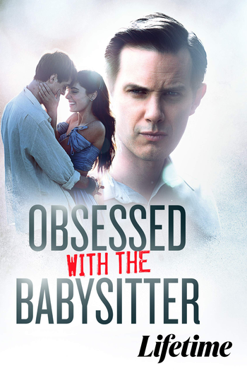  de Filme Obsessed with the Babysitter (2021)
