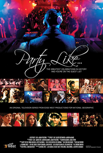 Party Like the Rich and Famous - Poster / Capa / Cartaz - Oficial 1