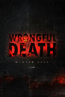 Wrongful Death 2: Bloodlines - Poster / Capa / Cartaz - Oficial 1