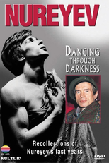 Nureyev: Dancing Through Darkness (Nureyev: Dancing Through Darkness)