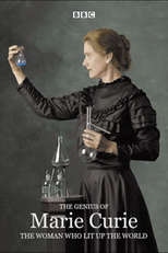 Marie Curie: a mulher que iluminou o mundo (The Genius of Marie Curie - The Woman Who Lit up the World)