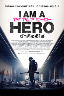 I Am a Hero - Poster / Capa / Cartaz - Oficial 2