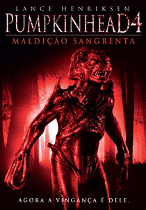 Pumpkinhead 4: Maldição Sangrenta (Pumpkinhead: Blood Feud)