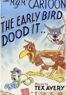 The Early Bird Dood It! (The Early Bird Dood It!)