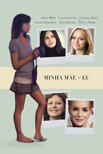  de Filme Minha Mãe e Eu (2016)