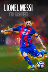 Lionel Messi: The Greatest (Lionel Messi: The Greatest)