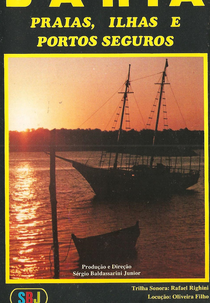 Bahia - Praias, Ilhas e Portos Seguros (Bahia: Praias, Ilhas e Portos Seguros)