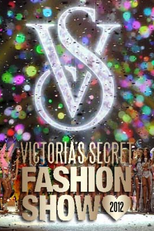 Victoria´s Secret Fashion Show I 2012 (Victoria´s Secret Fashion Show I 2012)