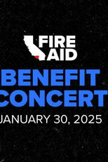 FireAid LA Benefit Concert (FireAid LA Benefit Concert)