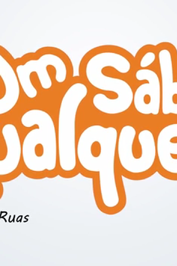 Poster de Série Um Sábado Qualquer (2014)