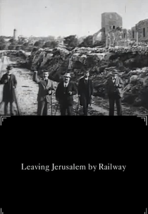 Deixando Jerusalém Pela Estrada de Ferro (Départ de Jérusalem en chemin de fer)
