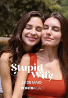 Stupid Wife (2ª temporada)