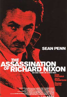 O Assassinato de um Presidente (The Assassination of Richard Nixon)