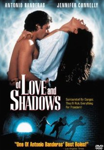 De Amor e de Sombras (Of Love and Shadows)