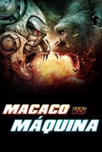 Macaco vs Máquina - Poster / Capa / Cartaz - Oficial 2
