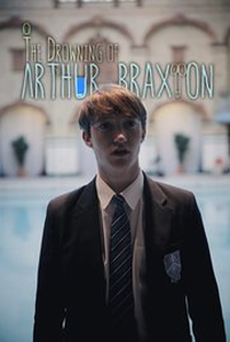 The Drowning of Arthur Braxton - Poster / Capa / Cartaz - Oficial 1