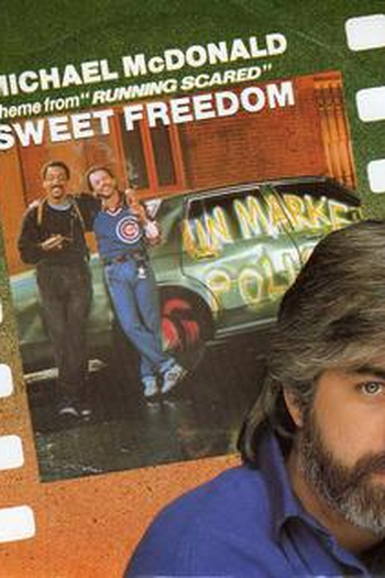 Poster de Curta Michael McDonald: Sweet Freedom (1986)