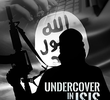 Undercover in ISIS