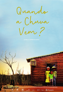 Quando a Chuva Vem? (Quando a Chuva Vem?)