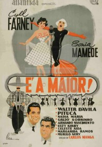 É a Maior (É a Maior)