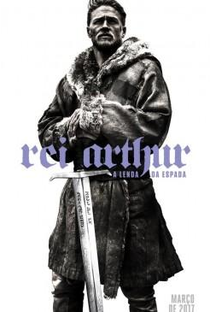 Rei Arthur: A Lenda da Espada - Poster / Capa / Cartaz - Oficial 5