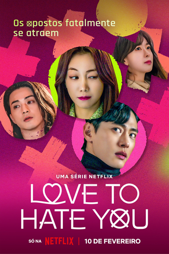  de Série Love To Hate You (2023)
