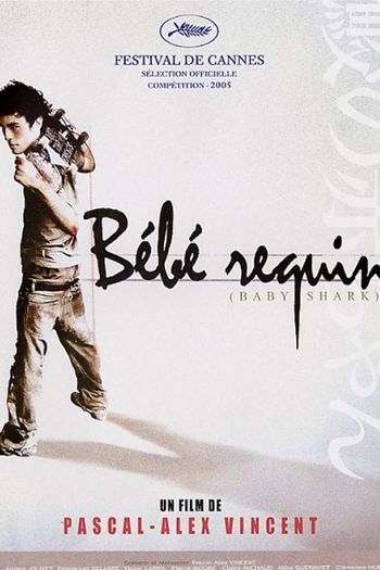  de Curta Bébé Requin (2005)