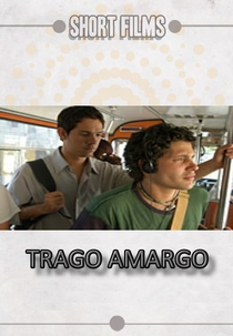 Trago amargo (Trago amargo)