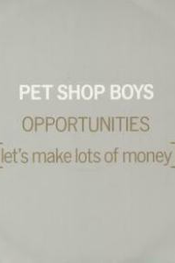 Poster de Curta Pet Shop Boys: Opportunities (Let's Make Lots of Money) (Version 2) (1986)