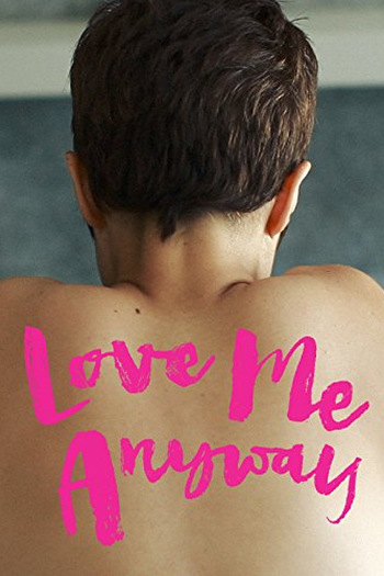 Poster de Filme Love Me Anyway (2014)