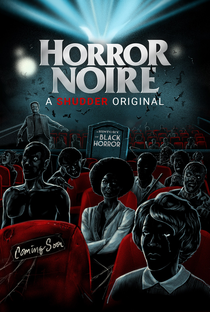 Horror Noire: Uma História do Horror Negro - Poster / Capa / Cartaz - Oficial 1