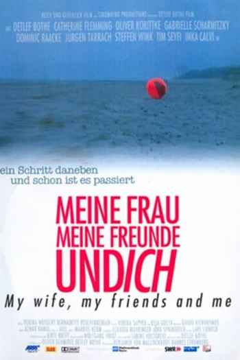 Poster de Filme Minha Mulher, Meus Amigos e Eu (2004)