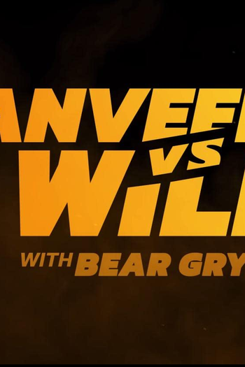 de TV Você Radical com Ranveer Singh e Bear Grylls (2022)
