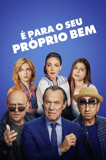  de Filme É Para Seu Próprio Bem (2020)