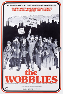 The Wobblies - Poster / Capa / Cartaz - Oficial 2