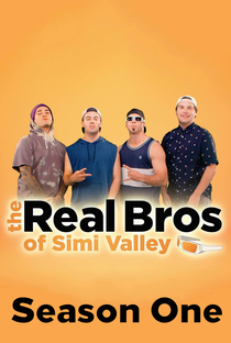 The Real Bros of Simi Valley (1ª Temporada) - Poster / Capa / Cartaz - Oficial 1
