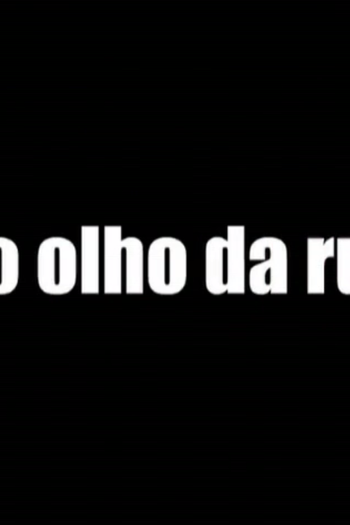 Poster de Curta No Olho da Rua (2008)
