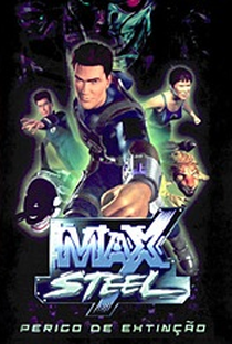 Max Steel - Perigo de Extinção - Poster / Capa / Cartaz - Oficial 1