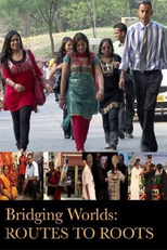 Bridging Worlds: Routes to Roots (Bridging Worlds: Routes to Roots)